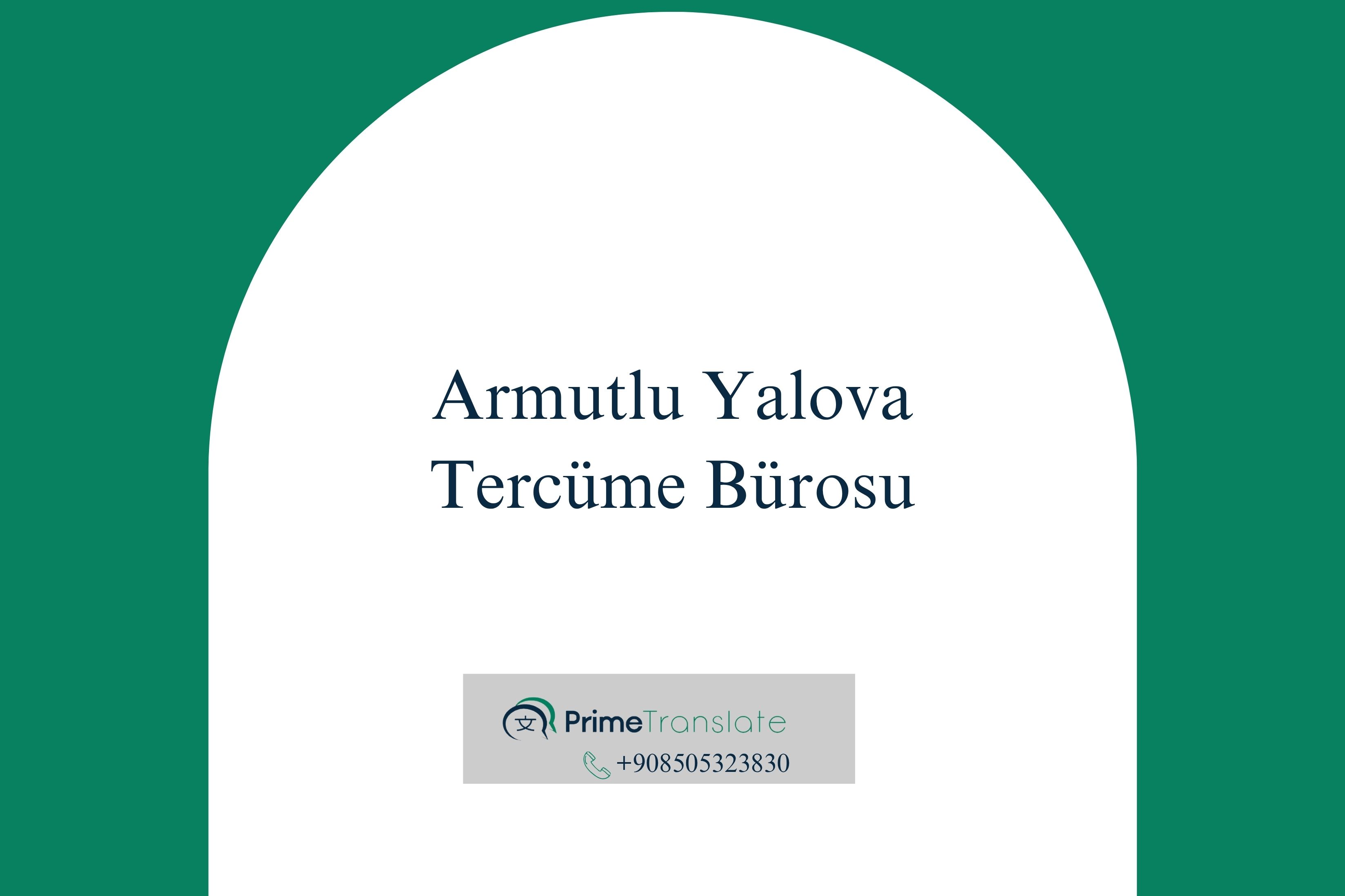 Armutlu Tercüme Bürosu