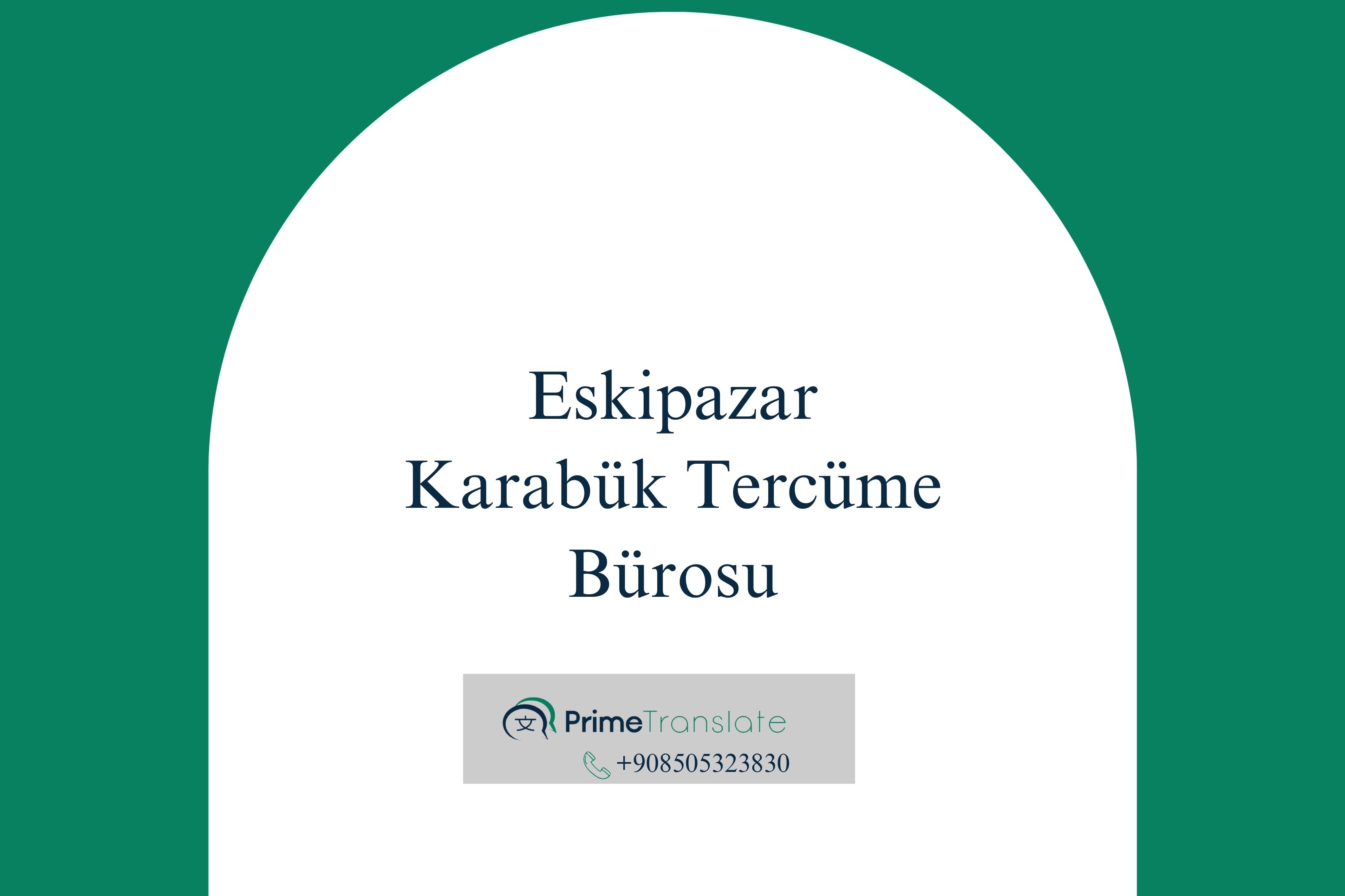 Eskipazar Tercüme Bürosu