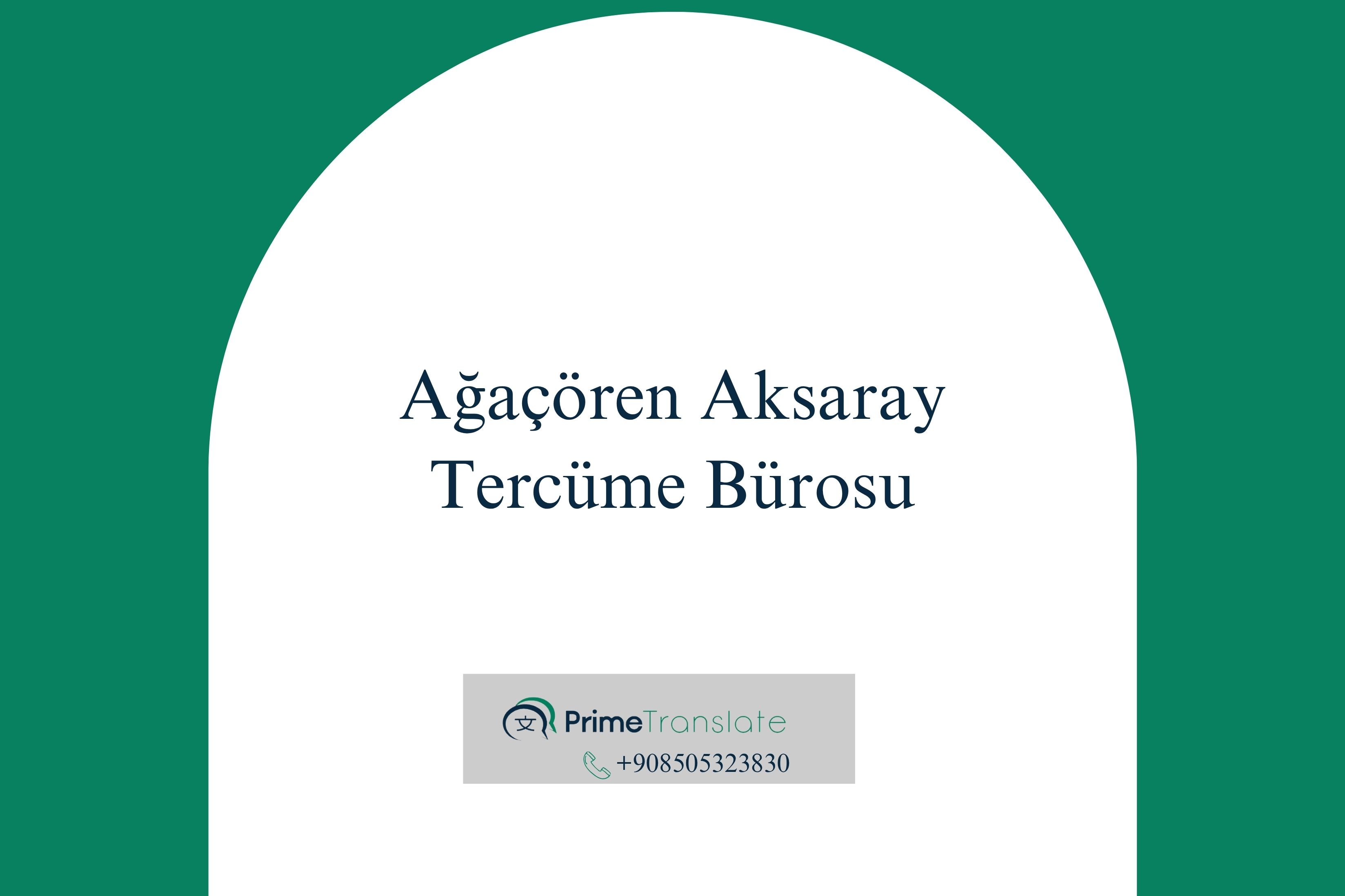 Ağaçören Tercüme Bürosu