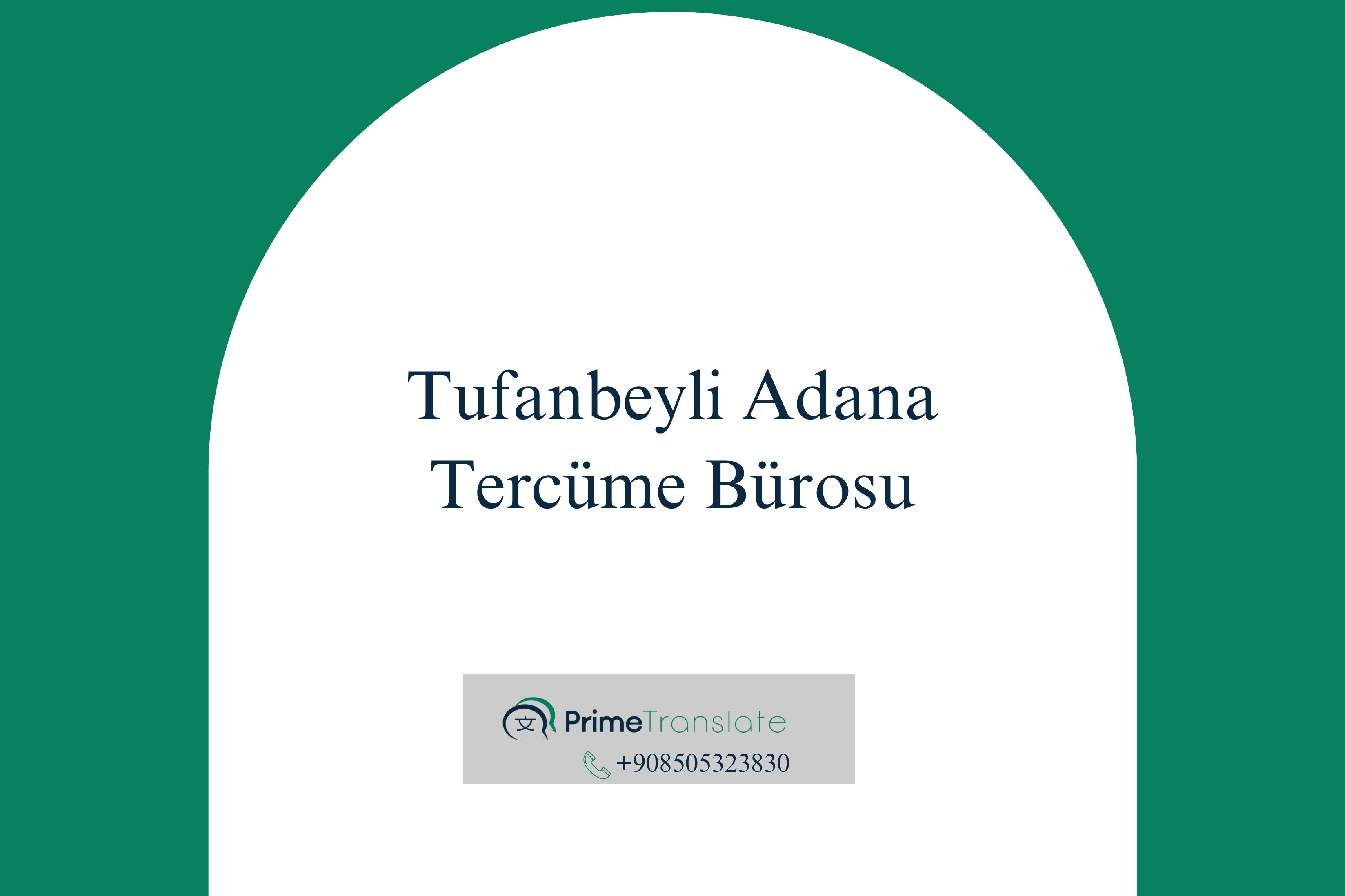 Tufanbeyli Tercüme Bürosu