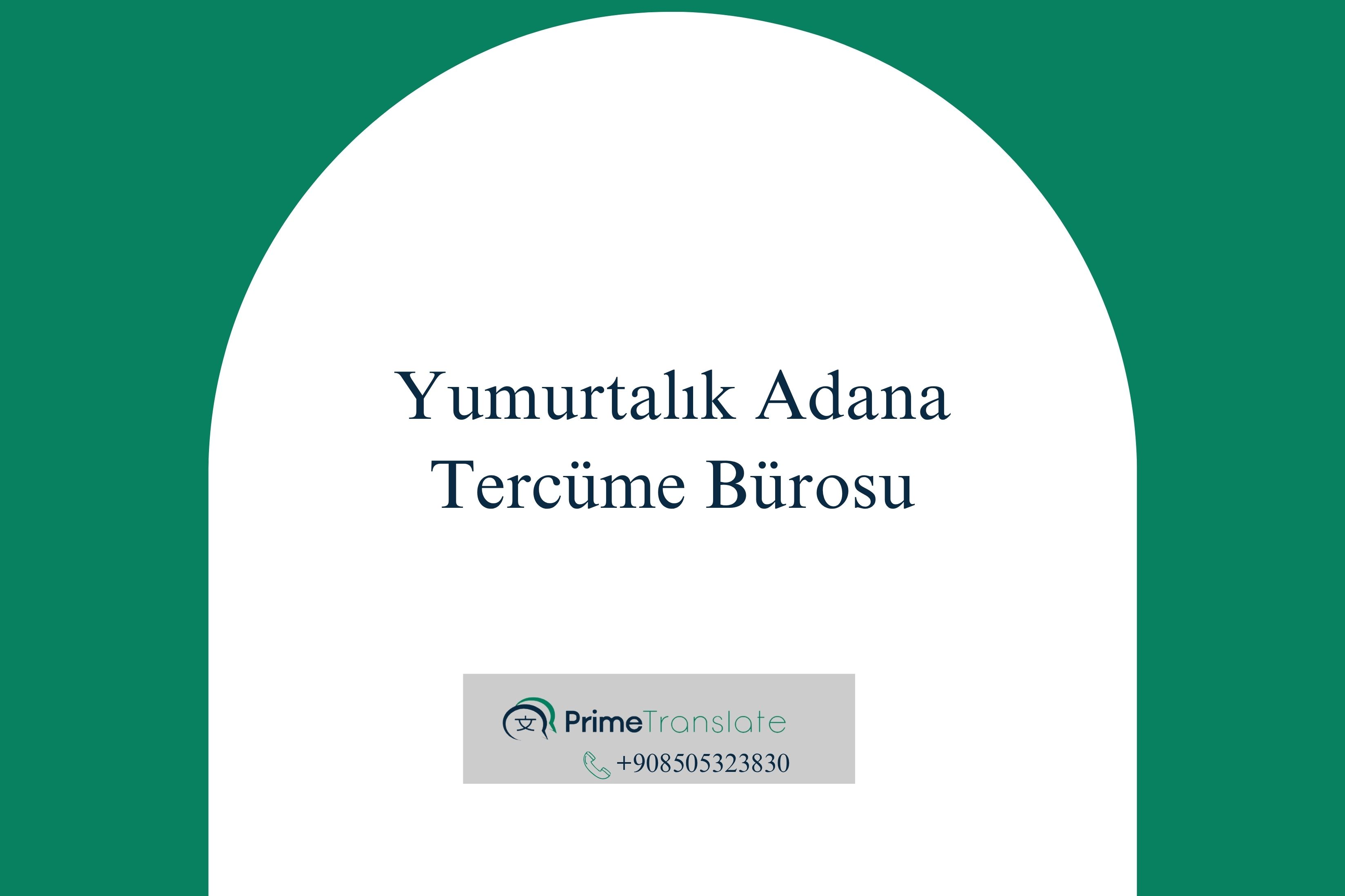 Yumurtalık Tercüme Bürosu